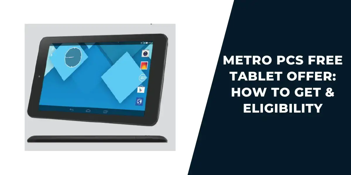 Metro PCS Free Tablet