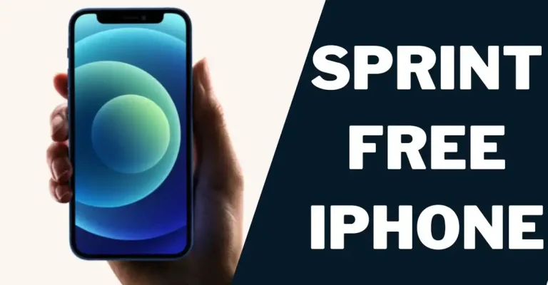 Sprint Free iPhone: How to Get the iPhone 13, 14 Pro Max for Free