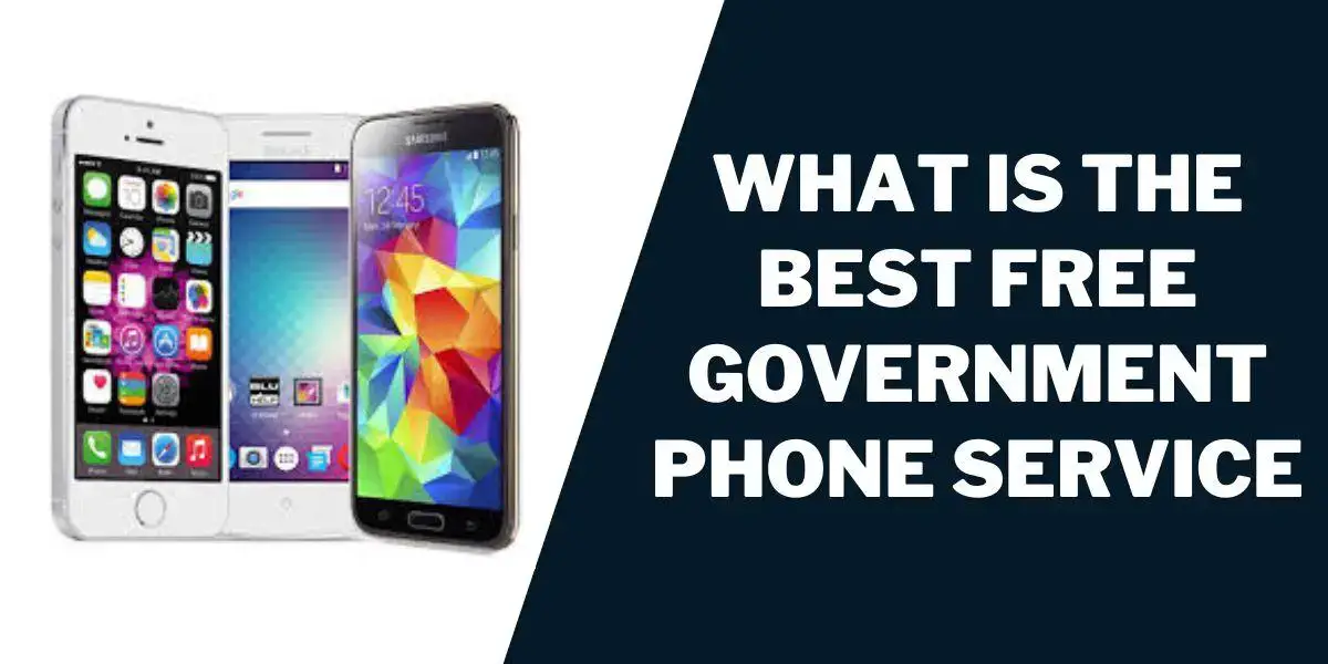 Best Government Phone Service