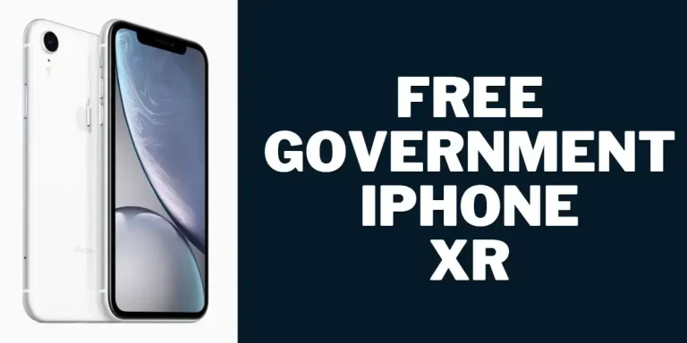 How to Get a Free Government iPhone XR: Eligibility and Application Process