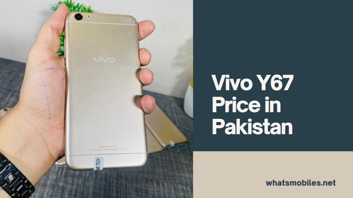 Vivo Y67 Price in Pakistan