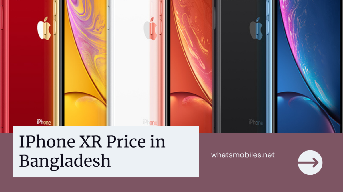 IPhone XR Price in Bangladesh