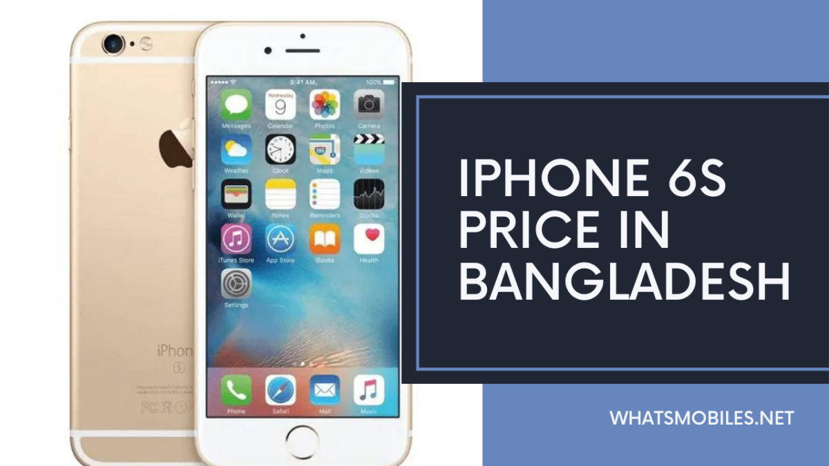 iPhone 6s Price in Bangladesh 